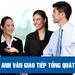 Tiếng Anh Giao tiếp tổng quát