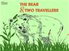 Truyện Song ngữ Việt  Anh THE BEAR AND TWO TRAVELLERS  CHÚ GẤU VÀ HAI NGƯỜI BẠN
