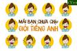 TẠI SAO ĐẾN GIỜ BẠN VẪN CHƯA CHỊU GIỎI TIẾNG ANH
